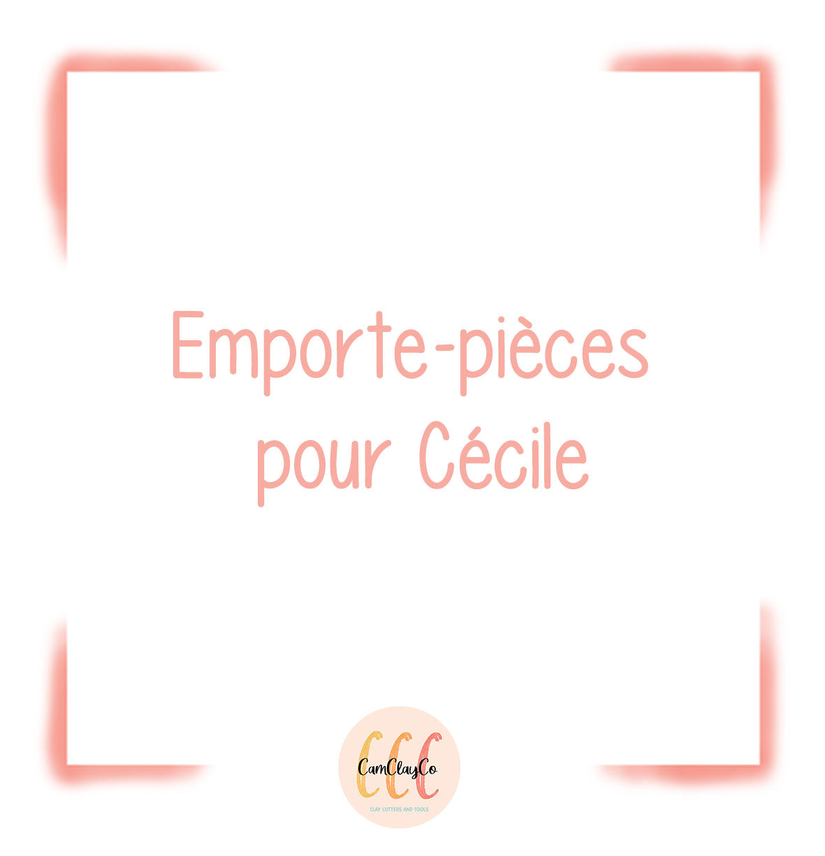 Emporte-pièces personnalisés pour Cécile