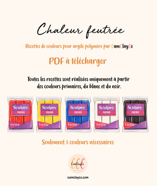 Recettes de couleurs pour argile polymère - 6 teintes - Chaleur feutrée