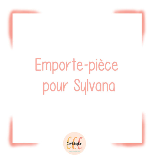 Emporte-pièce personnalisé pour Sylvana